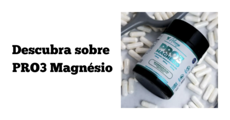 PRO3 Magnésio AlwaysFit: Benefícios, Como Tomar e Vale a Pena?